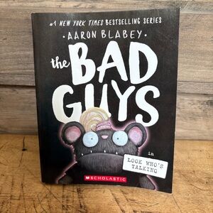 Scholastic The Bad Guys Look Who's Talking Paperback Book #18 by Aaron Blabey